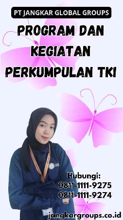 Program dan Kegiatan Perkumpulan TKI