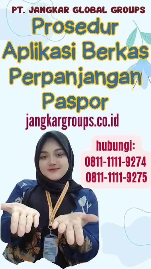 Prosedur Aplikasi Berkas Perpanjangan Paspor