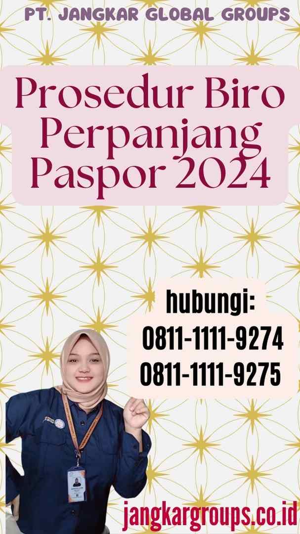 Prosedur Biro Perpanjang Paspor 2024