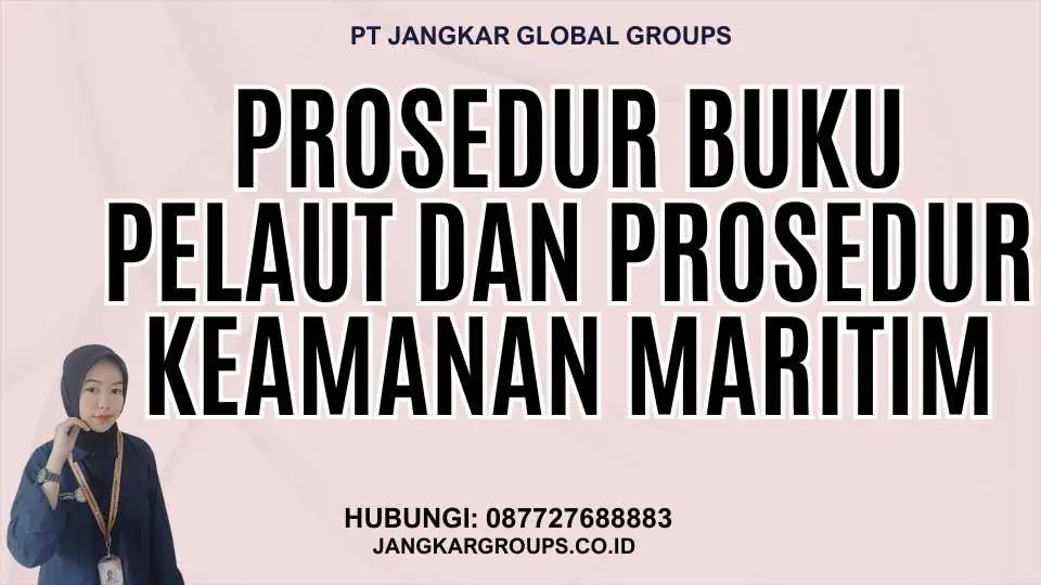 Prosedur Buku Pelaut Dan Prosedur Keamanan Maritim