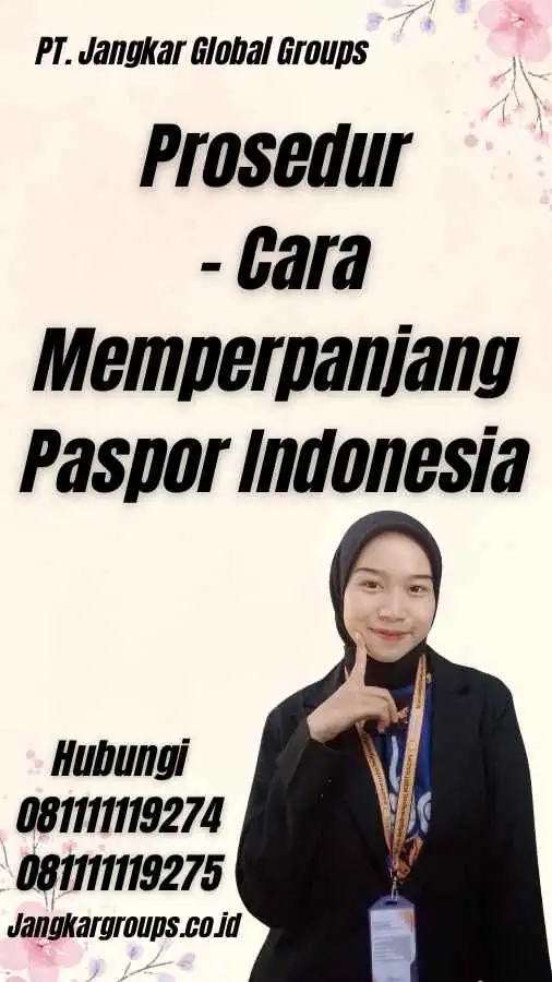 Prosedur - Cara Memperpanjang Paspor Indonesia