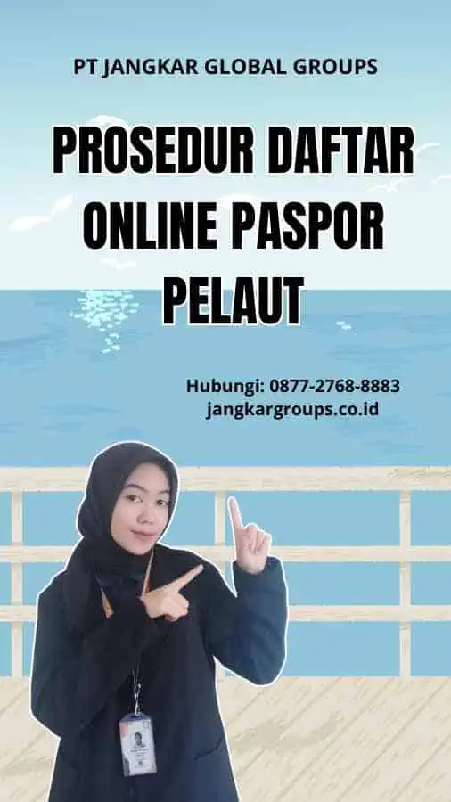 Prosedur Daftar Online Paspor Pelaut