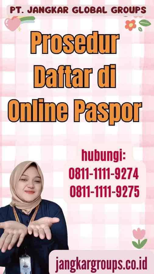 Prosedur Daftar di Online Paspor