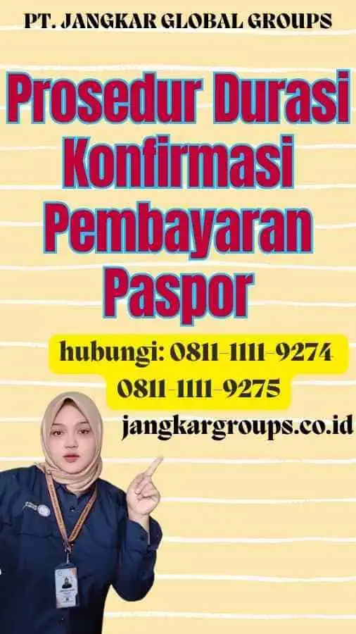 Prosedur Durasi Konfirmasi Pembayaran Paspor