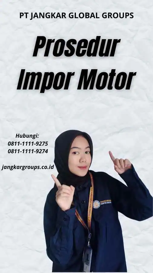 Prosedur Impor Motor