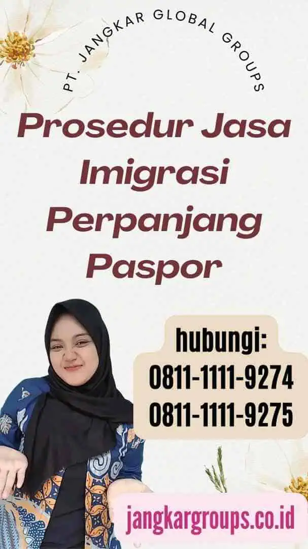 Prosedur Jasa Imigrasi Perpanjang Paspor