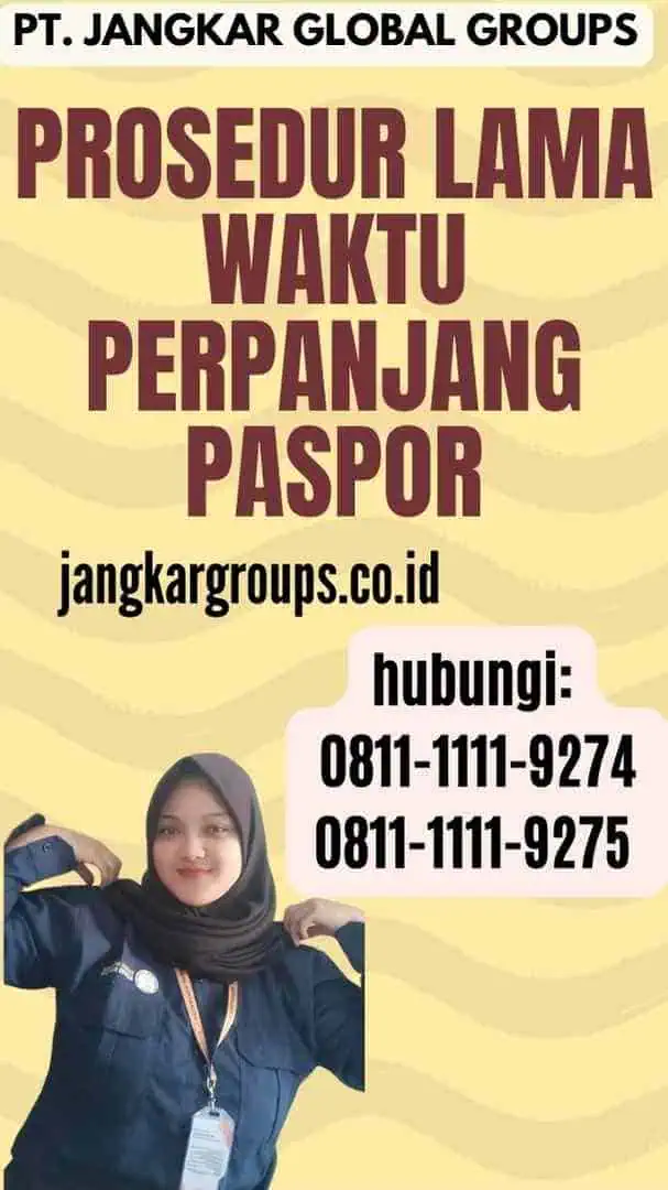 Prosedur Lama Waktu Perpanjang Paspor - Lama Waktu Perpanjang Paspor