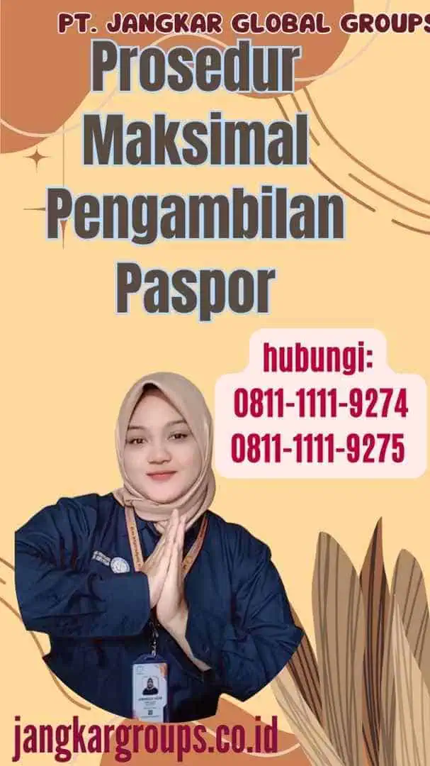 Prosedur Maksimal Pengambilan Paspor