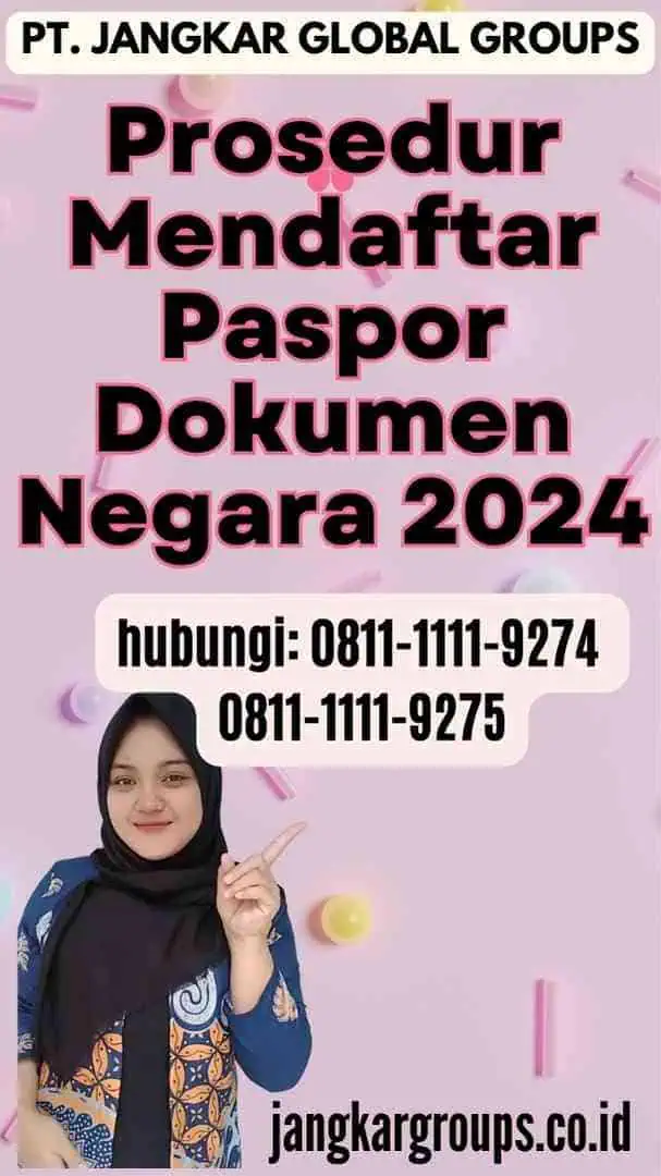 Prosedur Mendaftar Paspor Dokumen Negara 2024