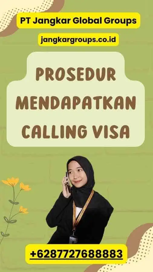 Prosedur Mendapatkan Calling Visa