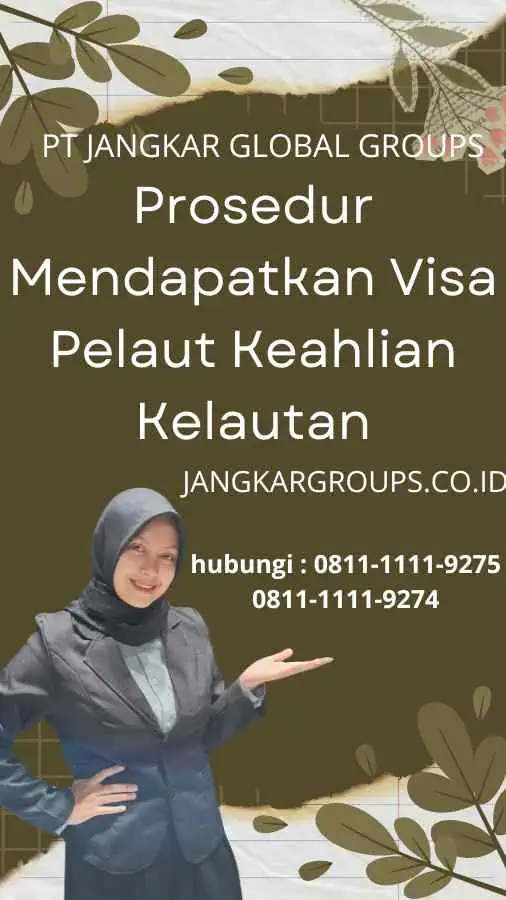 Prosedur Mendapatkan Visa Pelaut Keahlian Kelautan