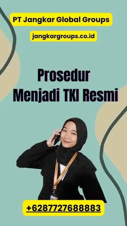 Prosedur Menjadi TKI Resmi