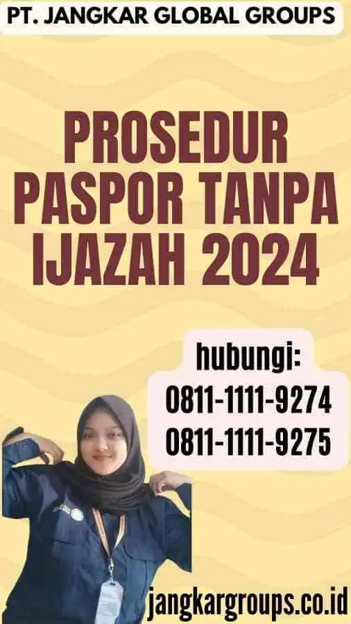 Prosedur Paspor Tanpa Ijazah 2024