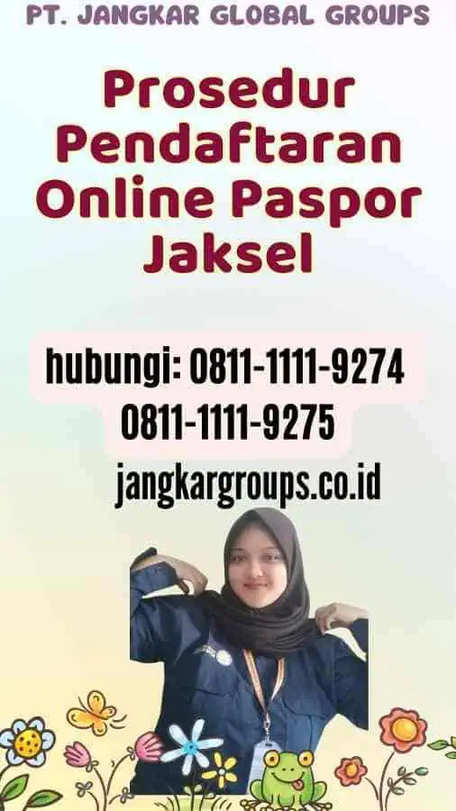 Prosedur Pendaftaran Online Paspor Jaksel