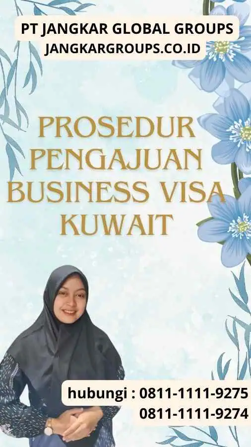 Prosedur Pengajuan Business Visa Kuwait