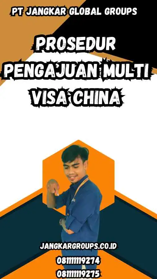 Prosedur Pengajuan Multi Visa China