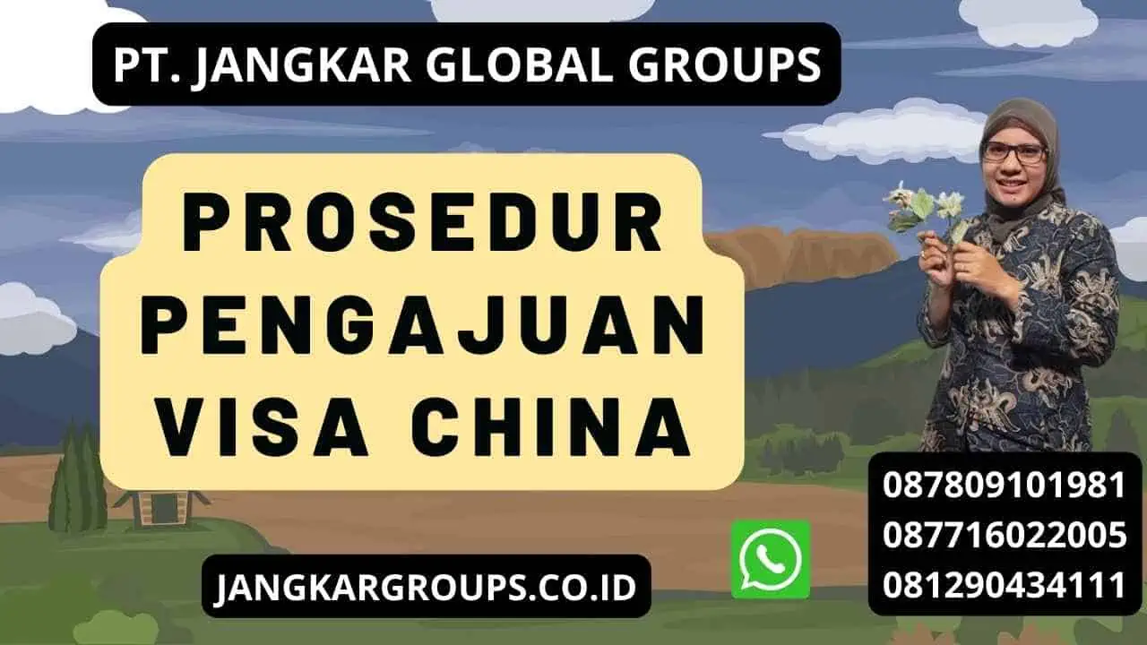 Prosedur Pengajuan Visa China