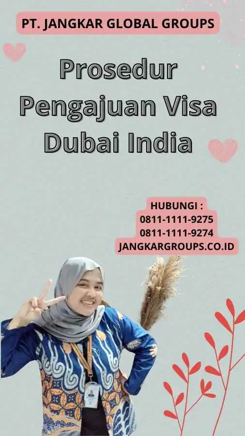 Prosedur Pengajuan Visa Dubai India