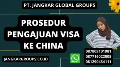 Prosedur Pengajuan Visa Ke China