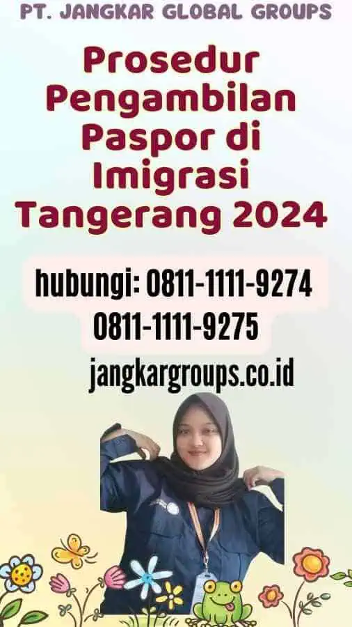 Prosedur Pengambilan Paspor di Imigrasi Tangerang 2024