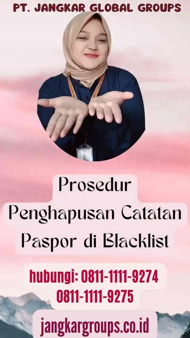 Prosedur Penghapusan Catatan Paspor di Blacklist