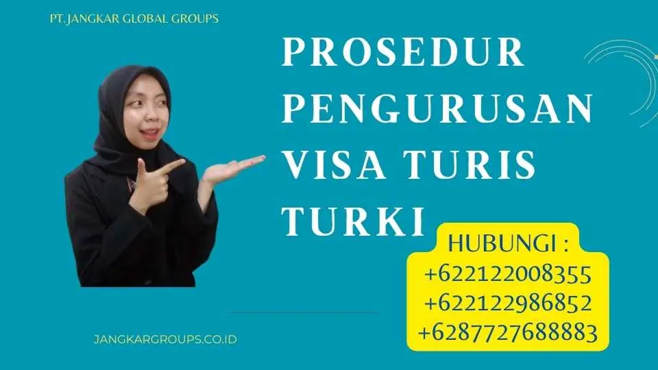 Prosedur Pengurusan Visa Turis Turki