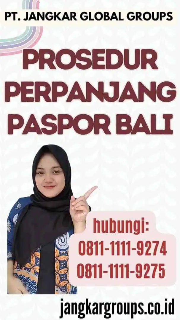 Prosedur Perpanjang Paspor Bali