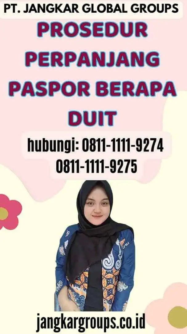 Prosedur Perpanjang Paspor Berapa Duit