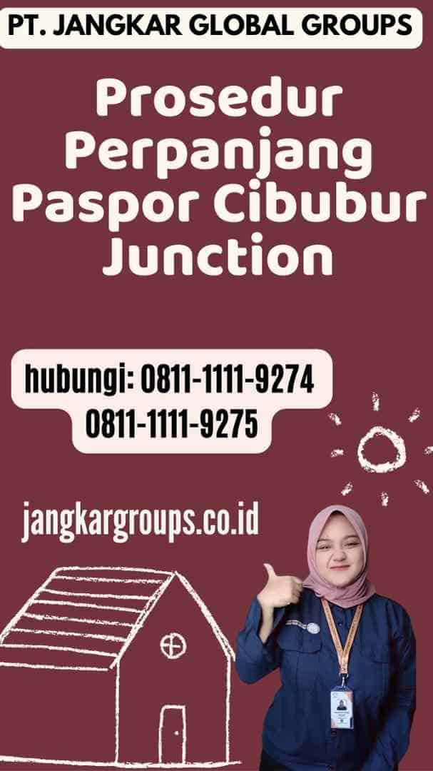 Prosedur Perpanjang Paspor Cibubur Junction