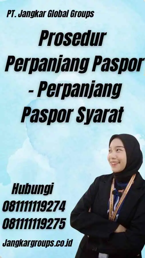 Prosedur Perpanjang Paspor - Perpanjang Paspor Syarat