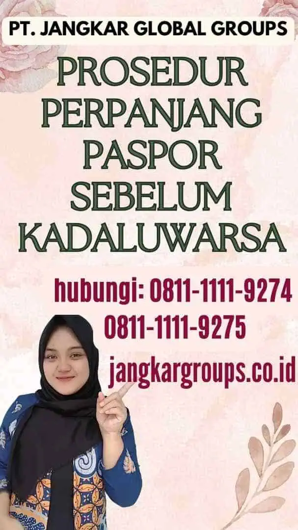 Prosedur Perpanjang Paspor Sebelum Kadaluwarsa