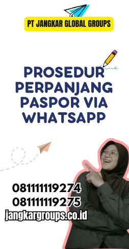 Prosedur Perpanjang Paspor Via Whatsapp