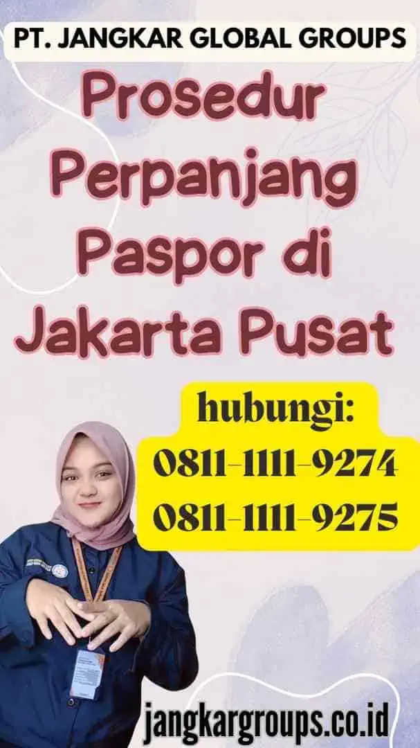 Prosedur Perpanjang Paspor di Jakarta Pusat