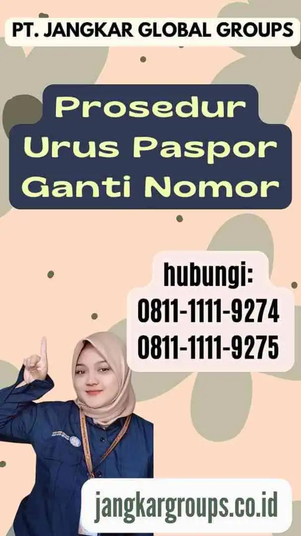 Prosedur Urus Paspor Ganti Nomor