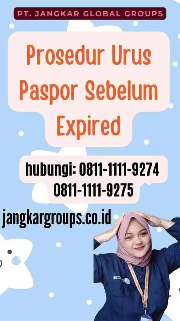 Prosedur Urus Paspor Sebelum Expired