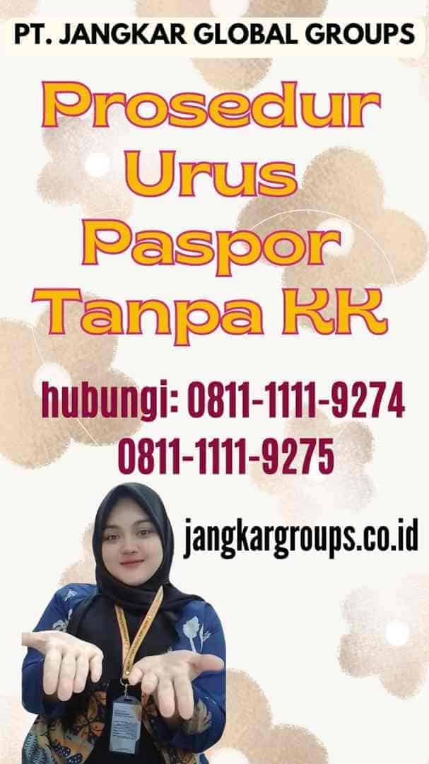 Prosedur Urus Paspor Tanpa KK