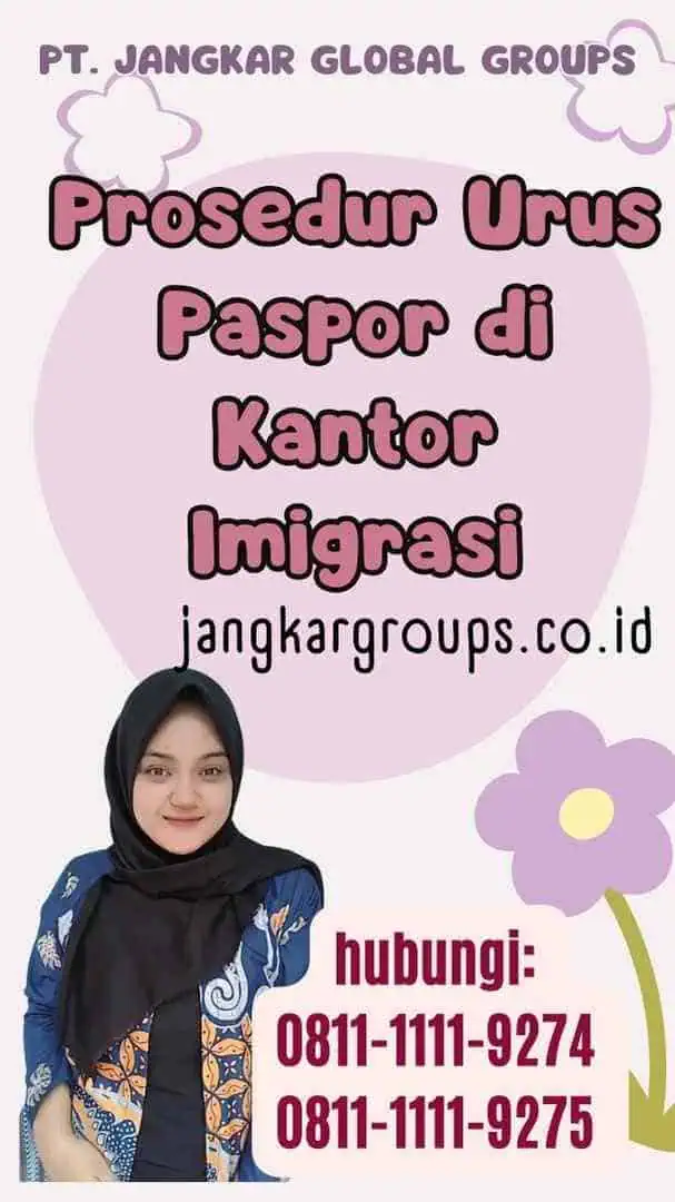 Prosedur Urus Paspor di Kantor Imigrasi