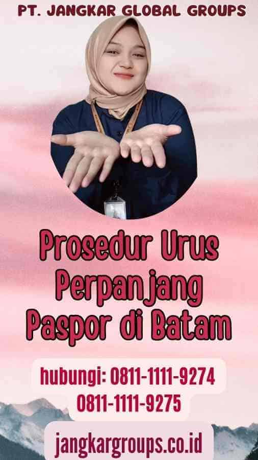 Prosedur Urus Perpanjang Paspor di Batam