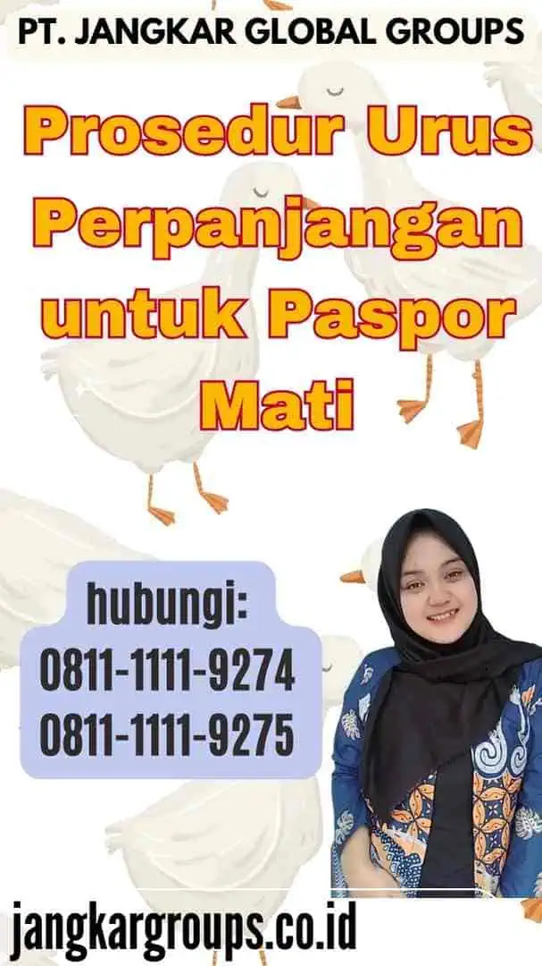 Prosedur Urus Perpanjangan untuk Paspor Mati