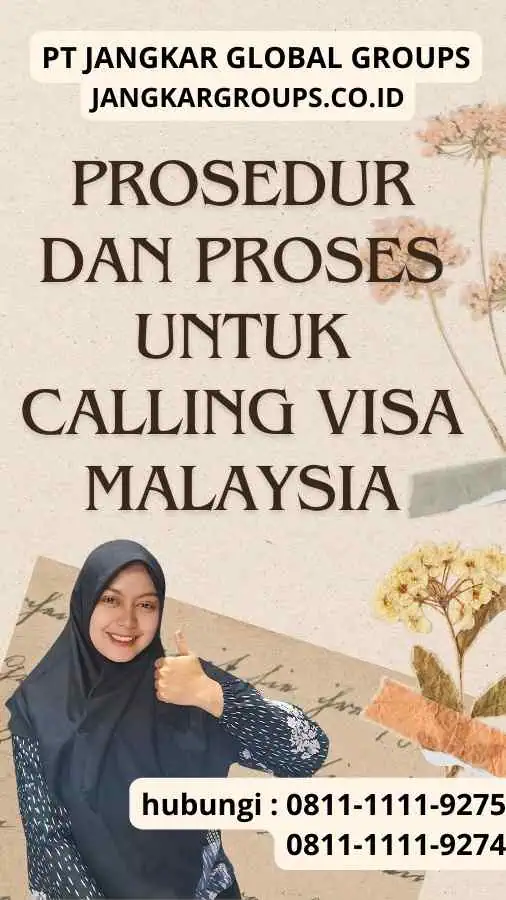 Prosedur dan Proses untuk Calling Visa Malaysia