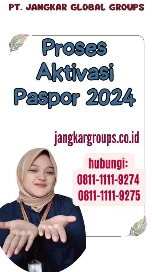 Proses Aktivasi Paspor 2024