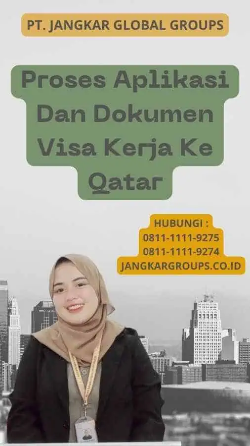 Proses Aplikasi Dan Dokumen Visa Kerja Ke Qatar