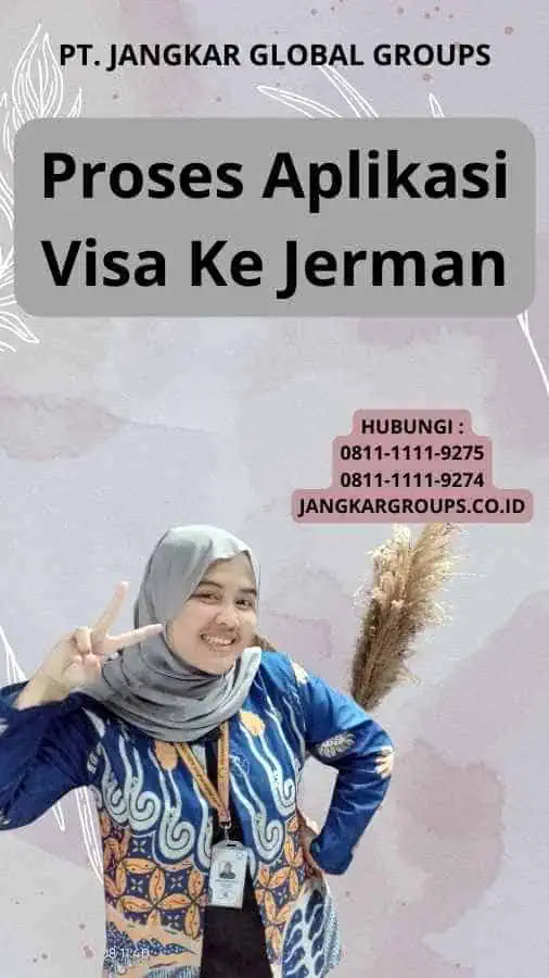 Proses Aplikasi Visa Ke Jerman