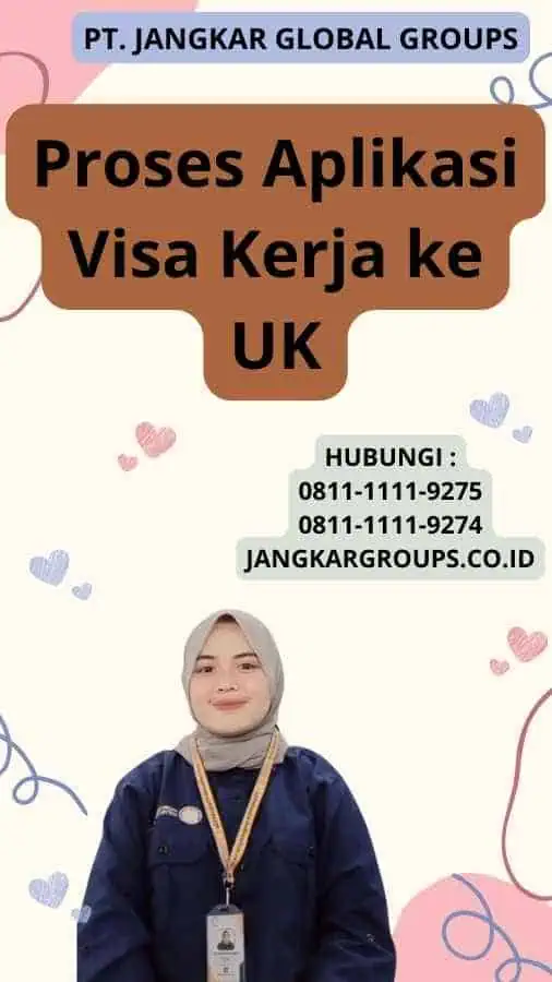 Proses Aplikasi Visa Kerja ke UK