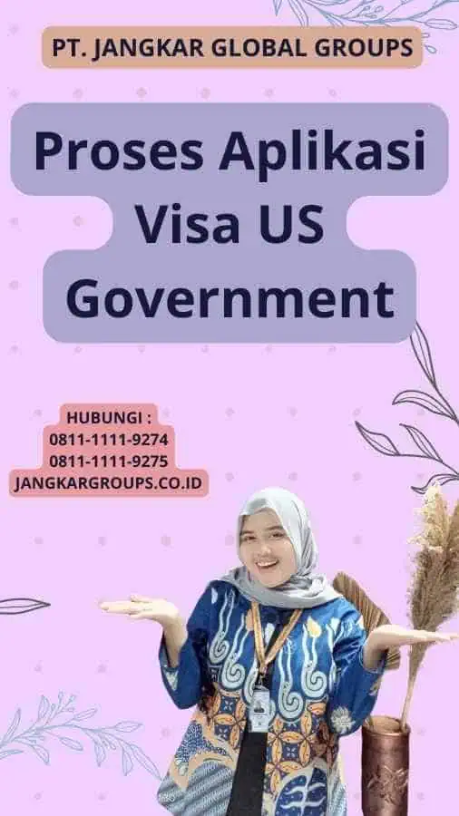 Proses Aplikasi Visa US Government