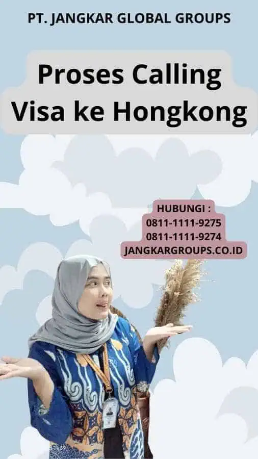 Proses Calling Visa ke Hongkong