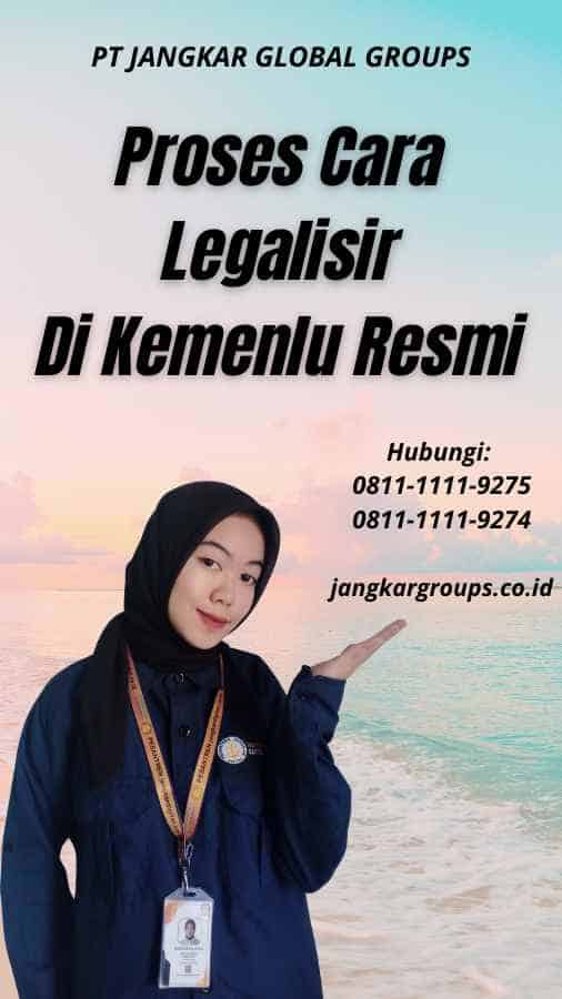 Proses Cara Legalisir Di Kemenlu Resmi