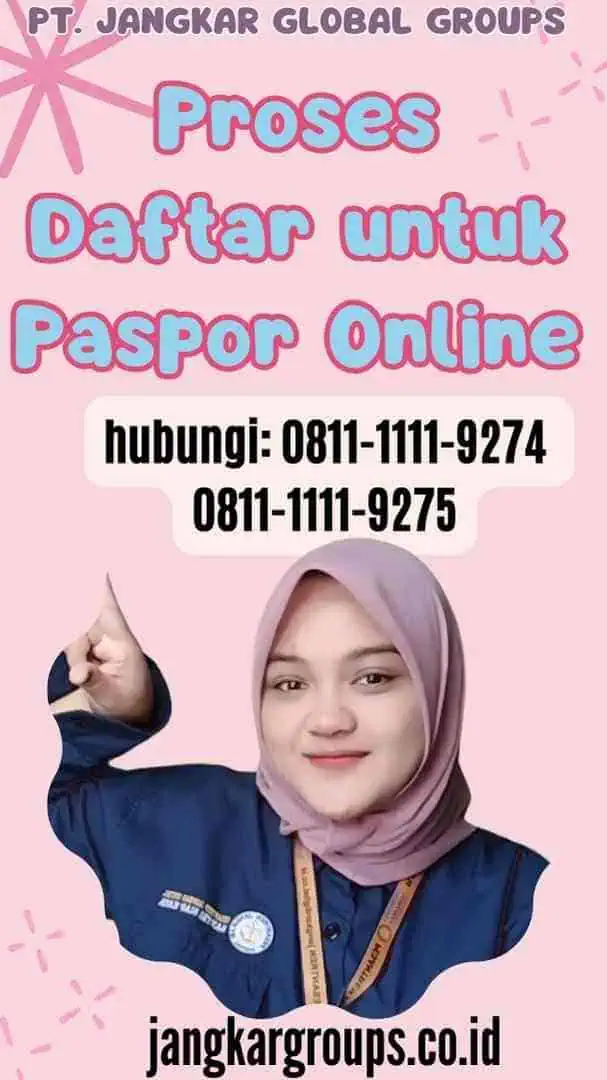 Proses Daftar untuk Paspor Online