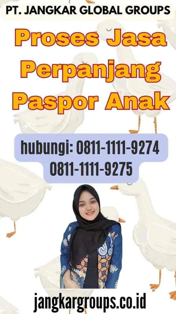 Proses Jasa Perpanjang Paspor Anak