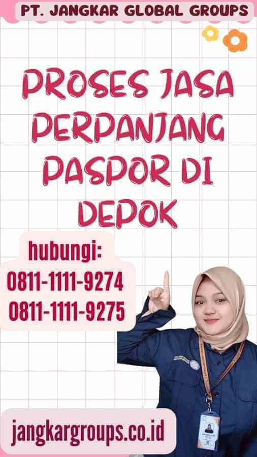 Proses Jasa Perpanjang Paspor di Depok